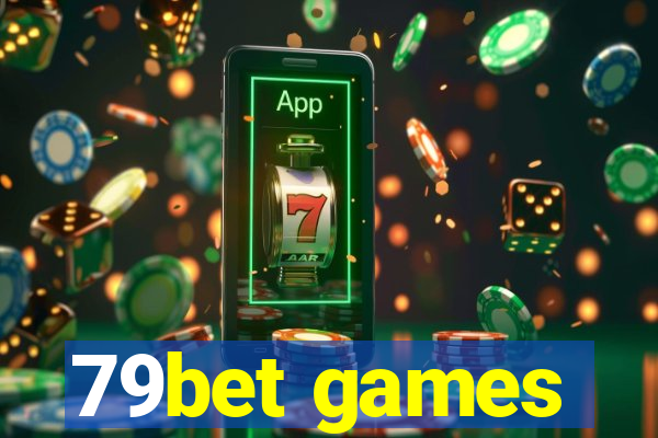 79bet games